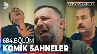 684 Bölüm Komik Sahneler ArkaSokaklar Özel Klip [upl. by Antoinette]