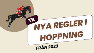 TR nya regler i hoppning från 2023 [upl. by Modeerf]