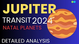 Jupiter Transit Over Natal Planets 2024  Jupiter Transit In Taurus 2024 [upl. by Sharity]