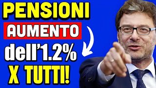 PENSIONI A BREVE AUMENTO DELL12 PER TUTTI I PENSIONATI 👉 ECCO PERCHÈ E QAUNDO💰 [upl. by Lizzie]