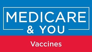 Medicare amp You Vaccines [upl. by Othella764]