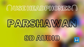 Parshawan 8D AUDIO  Harnoor  Gifty  JayB Singh  Latest Punjabi Song  New Punjabi song [upl. by Vonnie]