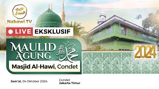 🔴LIVE Maulid Agung Masjid Al Hawi Condet Jakarta Timur 2024  Nabawi TV [upl. by Hardman251]