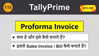 Proforma Invoice in Tally PrimeProforma Invoice Kaise banayeProforma Invoice to Sales Invoice 113 [upl. by Gans]