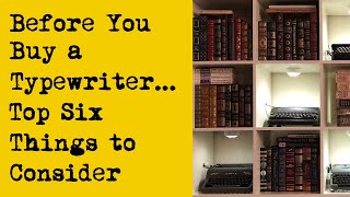 Before You Buy a Typewriter … Six Top Things You Need to Know [upl. by Akinert]