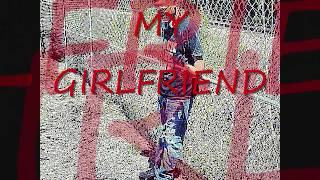 MyGirlFriend  MjayDaGr8 ft HitmakerQ True2Lowe [upl. by Gitel]