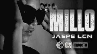 Jaspe LCN❌MILLO OficialVideo [upl. by Yevre]