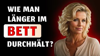 6 Tipps wie MÄNNER länger im Bett durchhalten können [upl. by Dwight]