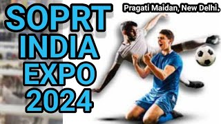 Sport India Expo 2024  Pragati Maidan New Delhi [upl. by Dede]