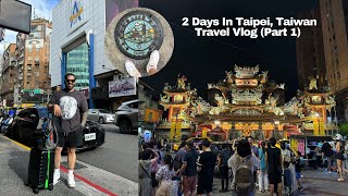 2 Days in Taipei Taiwan  Travel Vlog Part 1  Flight From Dubai Street Food Shopping And Cafes [upl. by Riplex]