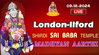 LIVE  LondonIlford Shirdi Saibaba Temple  Saibaba Madhyan Aarthi  இலண்டன் ஷீரடி சாய்பாபா கோவில் [upl. by Mcferren]