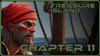 Chapter 11  WHAT I HEARD IN THE APPLE BARREL  Treasure Island [upl. by Holsworth]