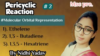 Pericyclic Reactions Part2 Molecular Orbital Representation of some Molecules [upl. by Danczyk]