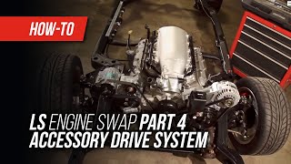 LS Engine Swap On A Budget Part 4  Accessory Drive System [upl. by Croom151]