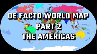 Creating a de facto world map  Part 2 The Americas [upl. by Iams747]