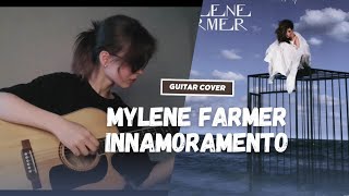 mylène farmer  innamoramento acoustic guitar cover [upl. by Annabel470]