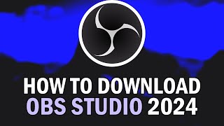 How To Download OBS Studio 2024 How To Install OBS Studio 2024 [upl. by Nikal]