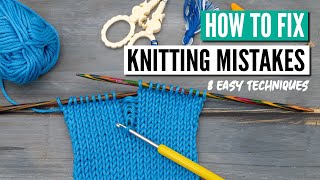 How to fix knitting mistakes  8 essential techniques every knitter needs to know [upl. by Attenauq]