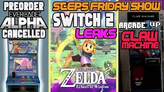 Steps Friday Show  Why I Cancelled My Evercade Alpha Preorder Nintendo Switch 2 Specs Leak [upl. by Adlev667]