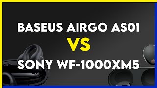 Baseus AirGo AS01 vs Sony WF1000XM5 Comparison [upl. by Meuser]