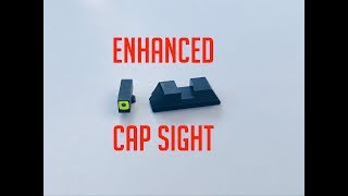 NEW Enhanced CAP Sight [upl. by Kassie]