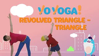 YO YOGA AT HOME  Revolved Triangle  Triangle  Yoga for children [upl. by Arakahs]