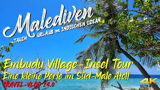 MALEDIVEN 2021  Embudu Village Insel Tour quotKleine Perle im SüdMale Atollquot 4K 🏝️ Embudu Island [upl. by Otrevogir]