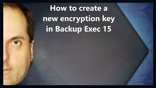 How to create a new encryption key in Backup Exec 15 [upl. by Barfuss]