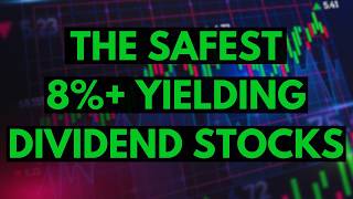 These Are The Safest 8 Yielding Dividend Stocks Out There [upl. by Hamlen75]