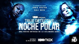 True Detective Noche Polar True Detective Night Country  Tráiler HD Oficial Sub Español [upl. by Yaresed]