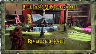 Building Middleearth  Rivendell Hall [upl. by Bate]