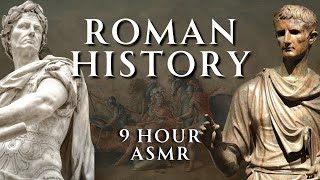 Fall Asleep to 9 Hours of Roman History  Part 5  Relaxing History ASMR [upl. by Mapel]