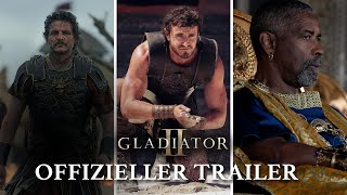 GLADIATOR II  Offizieller Trailer  Paramount Pictures Germany [upl. by Chisholm810]