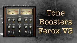 Toneboosters Ferox V3 Tape Simulator Product Review [upl. by Xerxes]