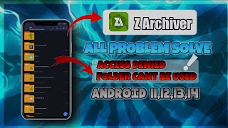 Z Archiver All Problem Solved Android access Restriction zarchiver Access Denied Zarchiver [upl. by Fusuy]