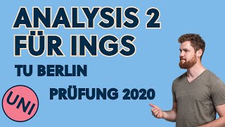 Analysis 2 für Ingenieure Klausur TU Berlin WiSe 20192020 [upl. by Esinej]