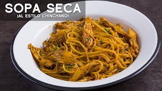 SOPA SECA CHINCHANA  COMIDA PERUANA  RECETA DE ACOMERPE [upl. by Imelida985]