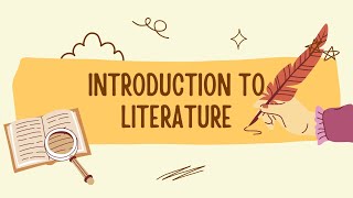 What is Literature I Introduction to Literature [upl. by Loggins]