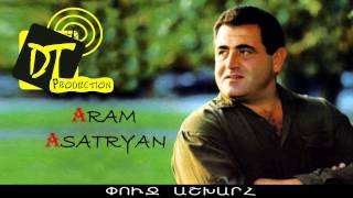 Aram Asatryan Արամ Ասատրյան  Puch ashxarh [upl. by Atirma446]