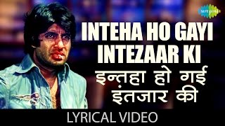 Inteha Ho Gai with lyrics  इन्तेहाँ हो गई  Sharaabi  Amitabh Bachchan  Jaya Prada [upl. by Wessling626]