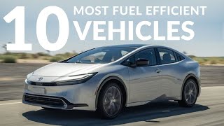 Top 10 Most Fuel Efficient Cars and SUVs in 2024 [upl. by Nahs]