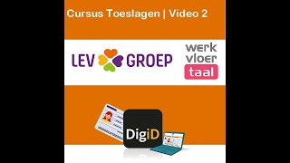 Video 2 Toeslagen  Cursus in eenvoudig Nederlands [upl. by Kelsy390]