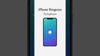 Xylophone Ringtone [upl. by Ratib]