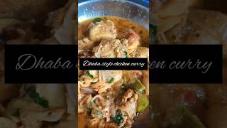 DHABA STYLE CHICKEN CURRYviralchickenfoodieasmrsubscribe [upl. by Cynara]