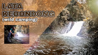 Wild CampingLata Kedondong [upl. by Armalda]