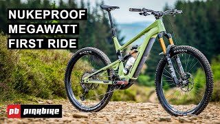 Nukeproofs First Ebike The Megawatt  A Mega With A Motor  First Look amp Ride [upl. by Seravaj152]