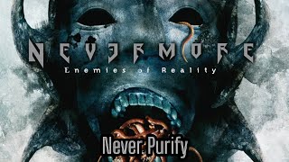 Nevermore  03 Never Purify  ENG  PTBR [upl. by Rolph]