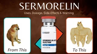 Sermorelin Uses Dosage Side Effects and Warnings [upl. by Mecke]