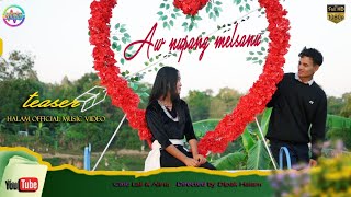 Aw nupang melsanu  New Halam Music Official Video  Teaser  Kcc music official [upl. by Beauvais740]