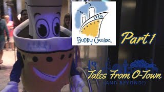 Buddy Cruise 2019 Part 1 Tales From OTown And Beyond [upl. by Nelle430]